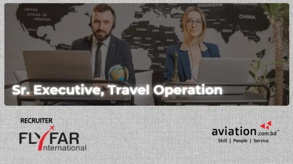 Sr. Executive, Travel Operation
