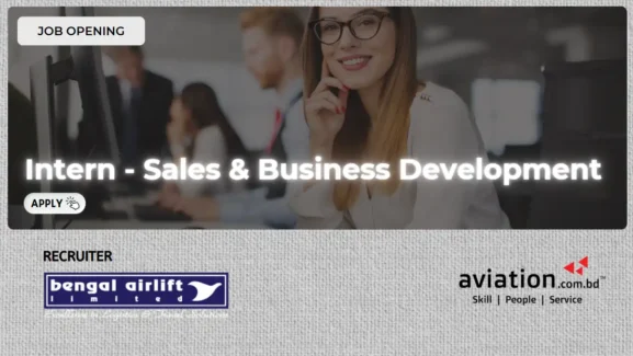 Bengal Airlift Ltd. - Intern (Sales & Business Development)